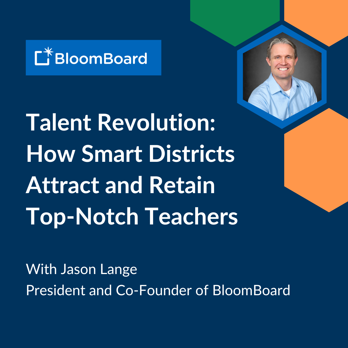 Webinar | Talent Revolution: How Smart Districts Attract and Retain Top-Notch Teachers