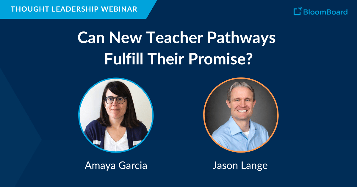Webinar promotion - Can New Teacher Pathways Fulfill Their Promise?