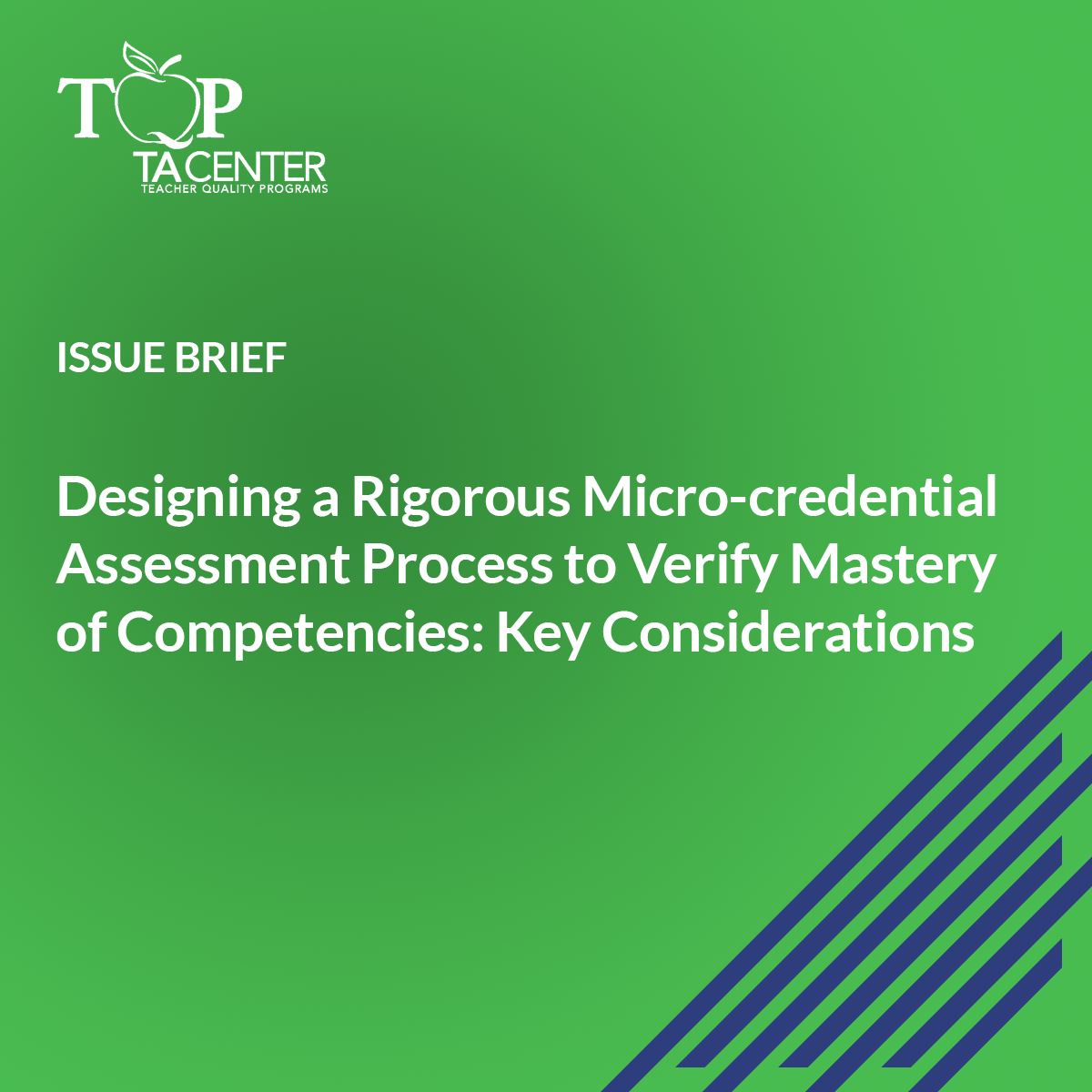 Designing a Rigorous Micro-Credential Assessment Process to Verify Mastery of Competencies