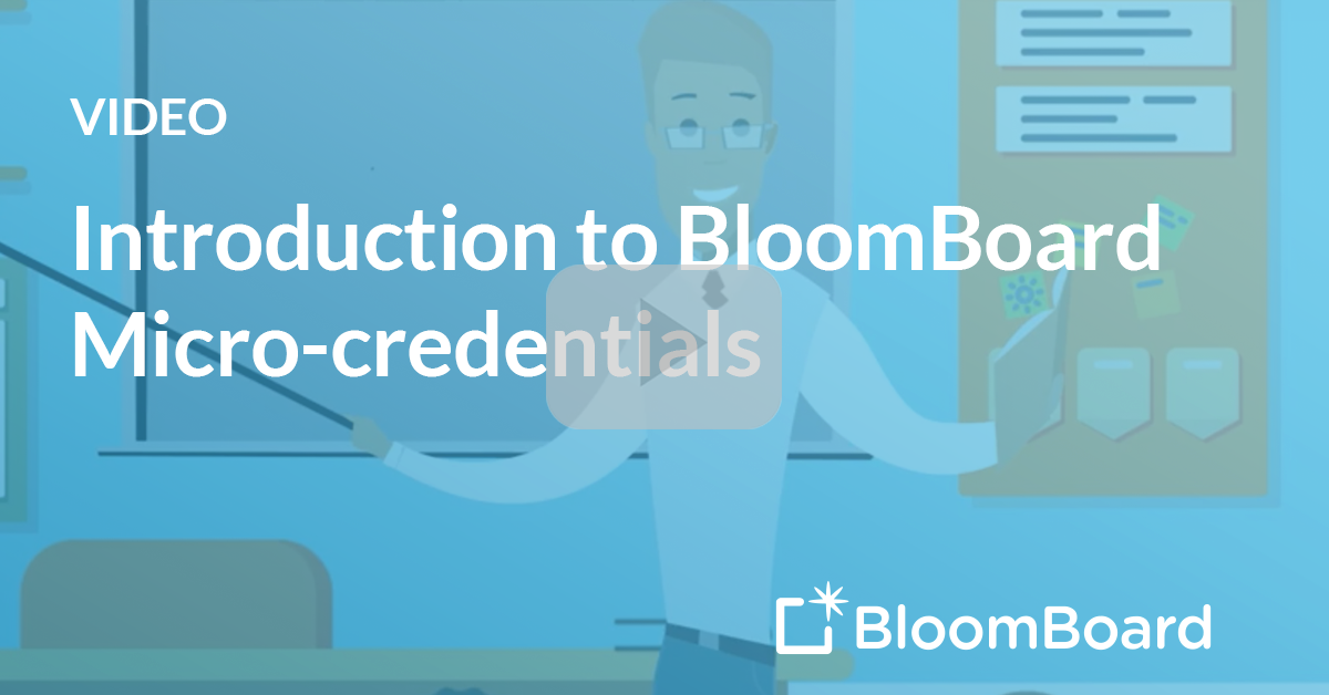 Introduction To Micro-credentials | Video | BloomBoard